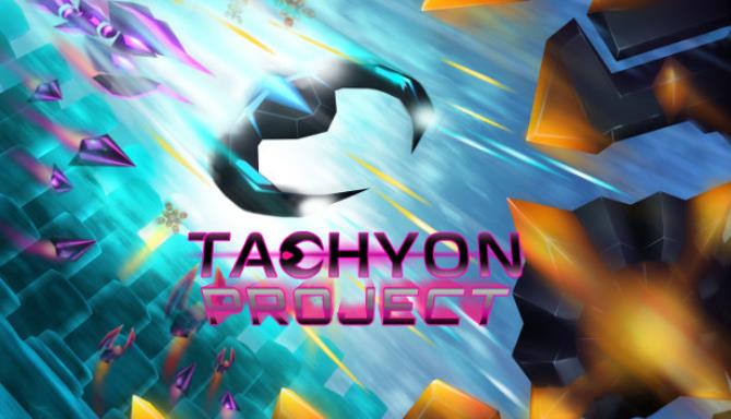 Tachyon Project Tachyon Project