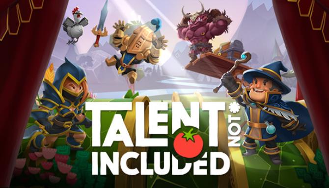 Talent Not Included Talent Not Included