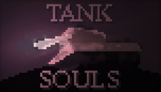 TANK SOULS TANK SOULS