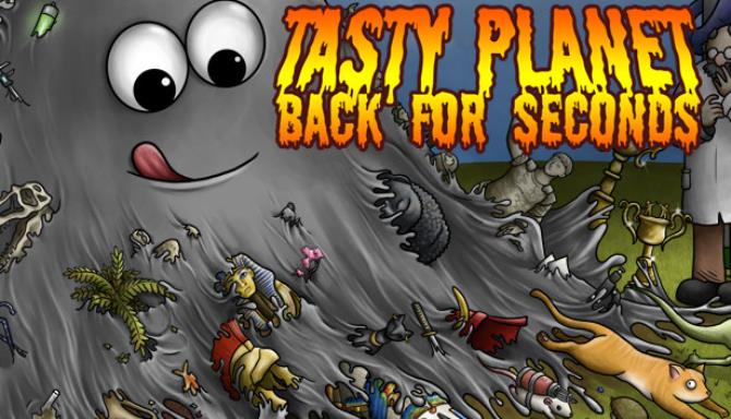 Tasty Planet: Back for Seconds Tasty Planet: Back for Seconds