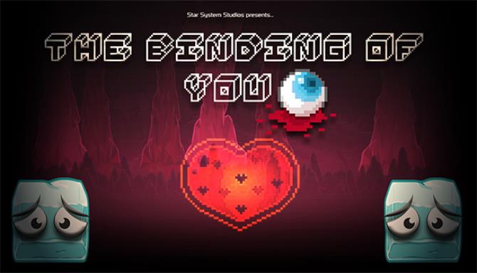 The Binding Of YOU The Binding Of YOU