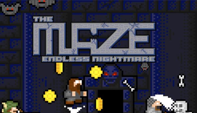 The Maze : Endless nightmare The Maze : Endless nightmare