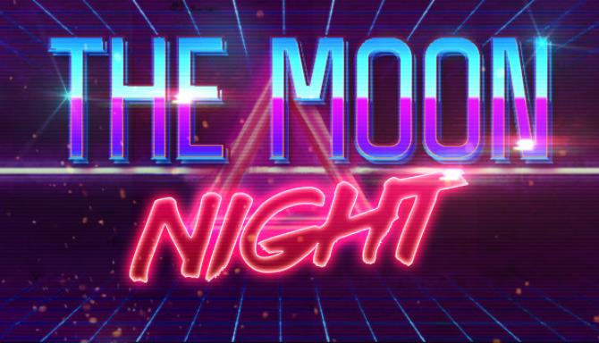 The Moon Night The Moon Night