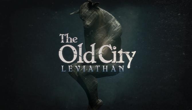 The Old City: Leviathan The Old City: Leviathan