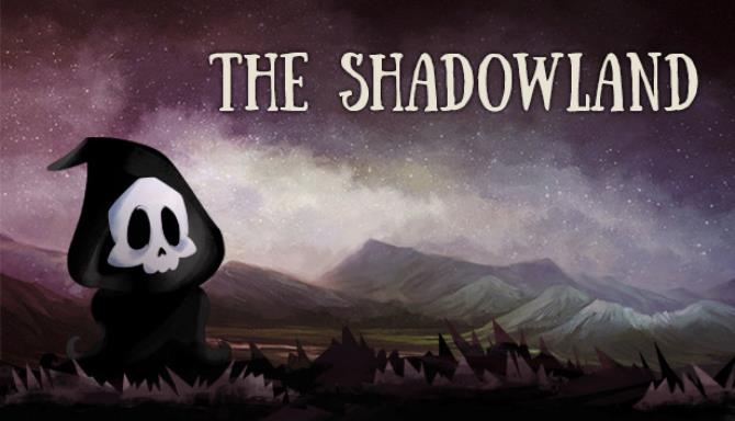 The Shadowland The Shadowland