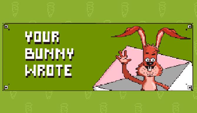 Your Bunny Wrote Your Bunny Wrote