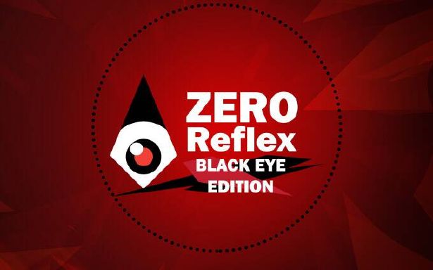 Zero Reflex : Black Eye Edition Zero Reflex : Black Eye Edition