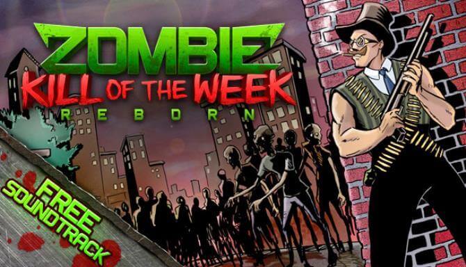 Zombie Kill of the Week – Reborn v1.4.0.1 Zombie Kill of the Week – Reborn v1.4.0.1