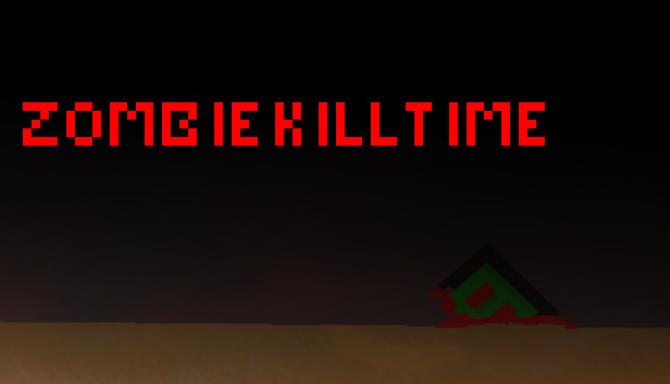 Zombie Killtime Zombie Killtime