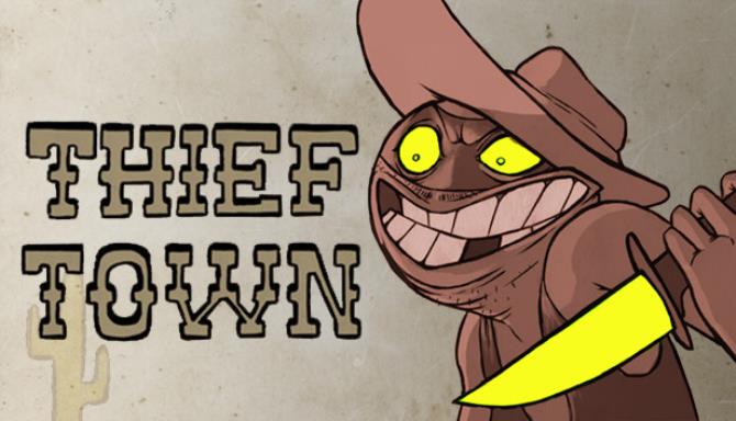 Thief Town Thief Town