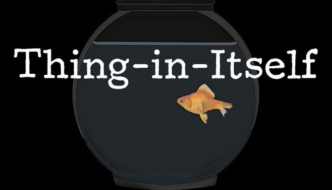 Thing-in-Itself Thing-in-Itself