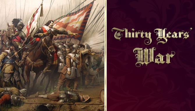 Thirty Years’ War Thirty Years’ War