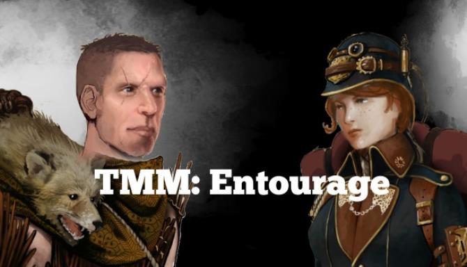 TMM: Entourage TMM: Entourage