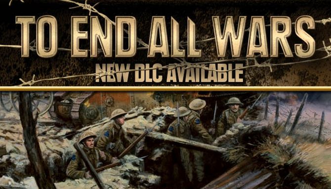 To End All Wars To End All Wars
