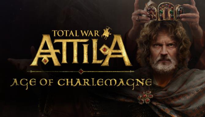 Total War: ATTILA – Age of Charlemagne Campaign Total War: ATTILA – Age of Charlemagne Campaign