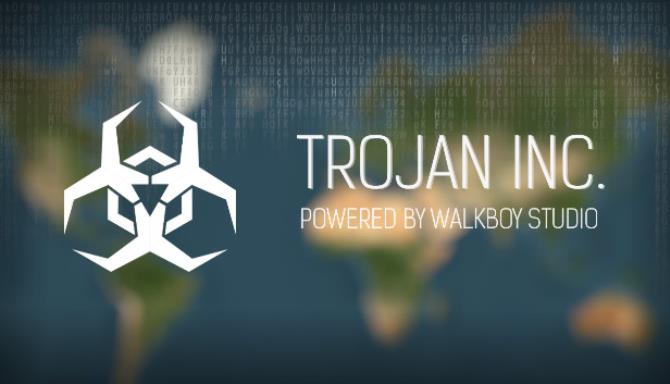 Trojan Inc. Trojan Inc.