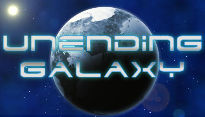 Unending Galaxy (v1.3.0.5) Unending Galaxy (v1.3.0.5)