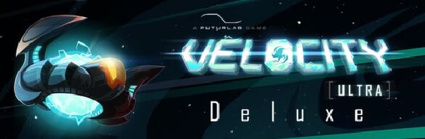Velocity Ultra Deluxe Velocity Ultra Deluxe
