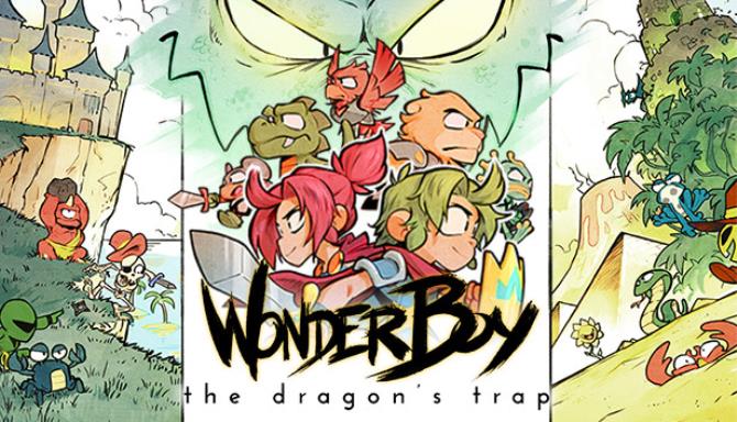 Wonder Boy: The Dragon’s Trap Wonder Boy: The Dragon’s Trap