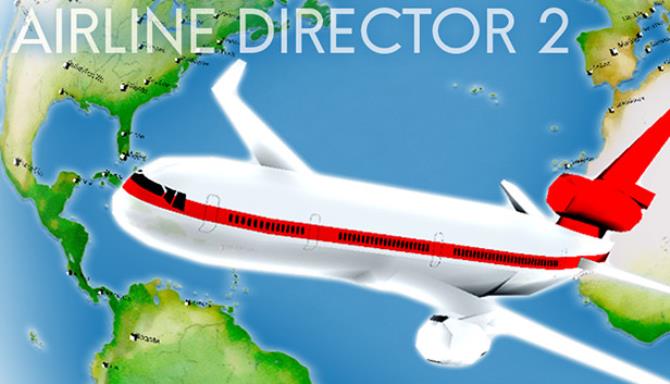 Airline Director 2 – Tycoon Game Airline Director 2 – Tycoon Game