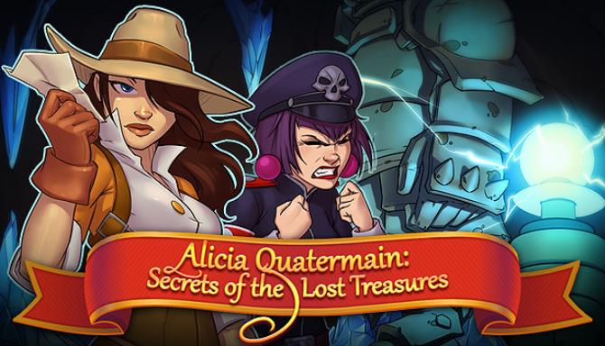 Alicia Quatermain: Secrets Of The Lost Treasures Alicia Quatermain: Secrets Of The Lost Treasures