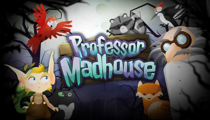 Professor Madhouse Professor Madhouse