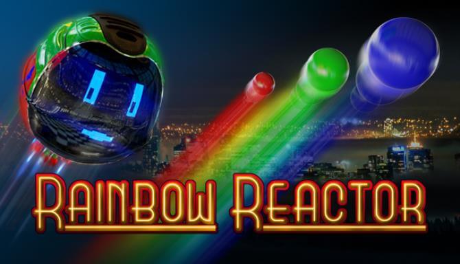 Rainbow Reactor Rainbow Reactor