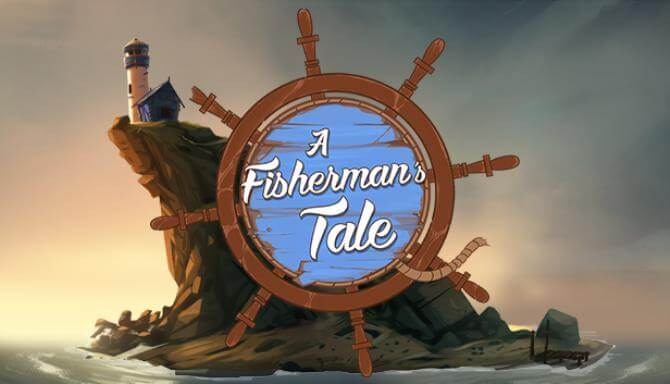 A Fisherman’s Tale A Fisherman’s Tale