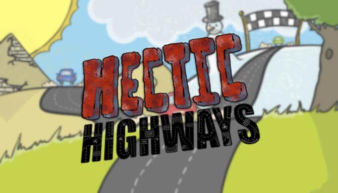 Hectic Highways Hectic Highways