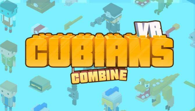 Cubians: Combine Cubians: Combine