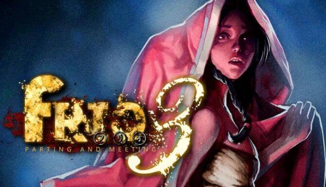 Frio3 – Parting and Meeting Frio3 – Parting and Meeting
