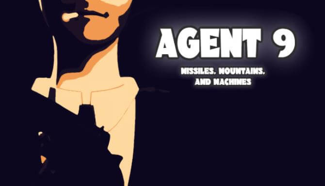 Agent 9 Agent 9