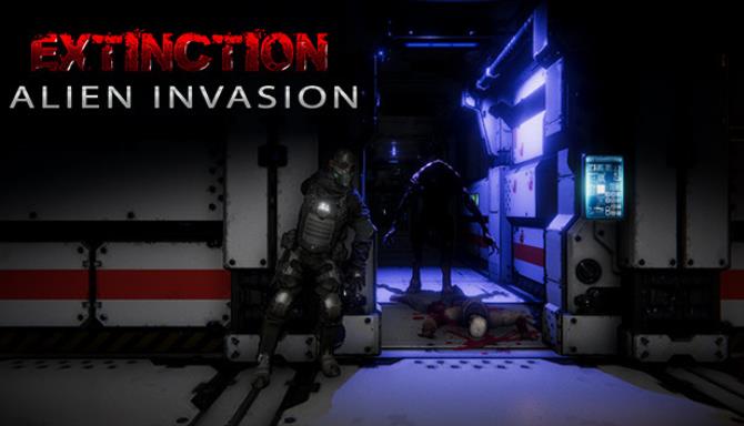 Extinction: Alien Invasion Extinction: Alien Invasion