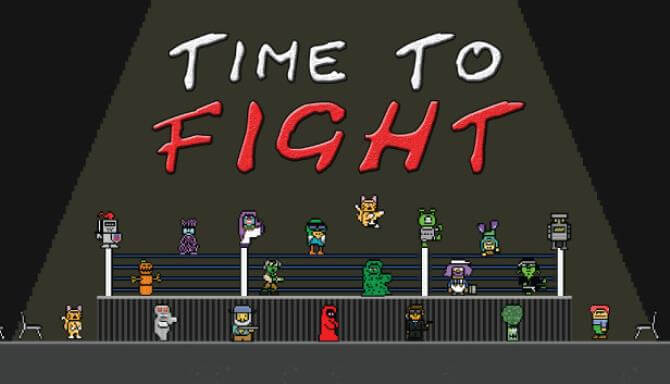 Time to Fight Time to Fight