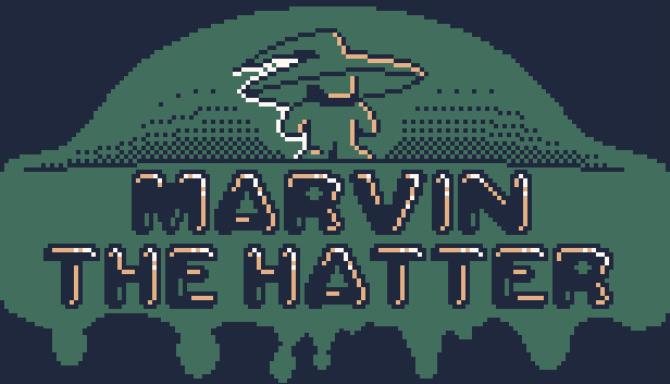 Marvin The Hatter Marvin The Hatter