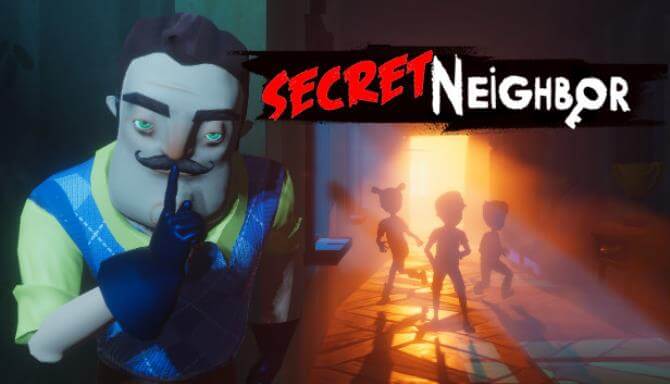 Secret Neighbor Secret Neighbor