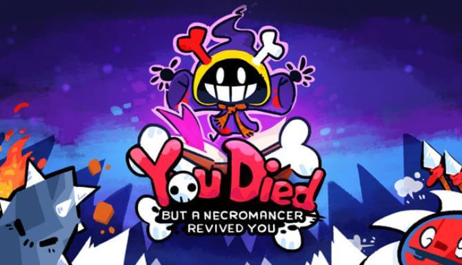 You Died but a Necromancer revived you You Died but a Necromancer revived you