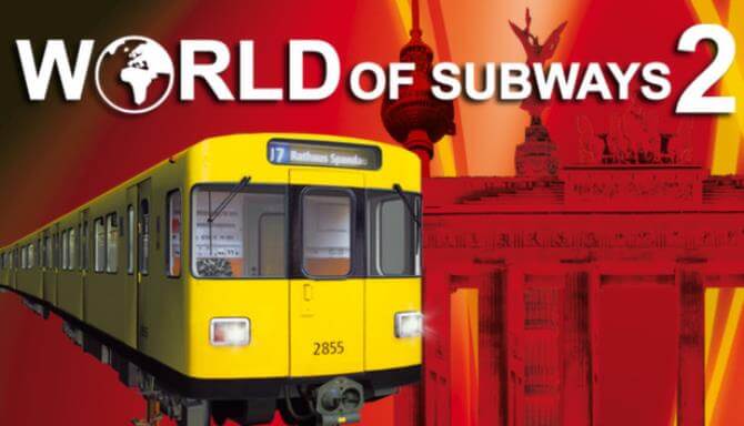 World of Subways 2 – Berlin Line 7 World of Subways 2 – Berlin Line 7