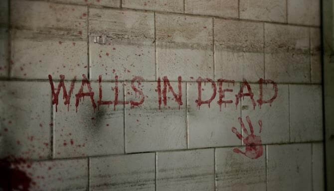 Walls in Dead Walls in Dead