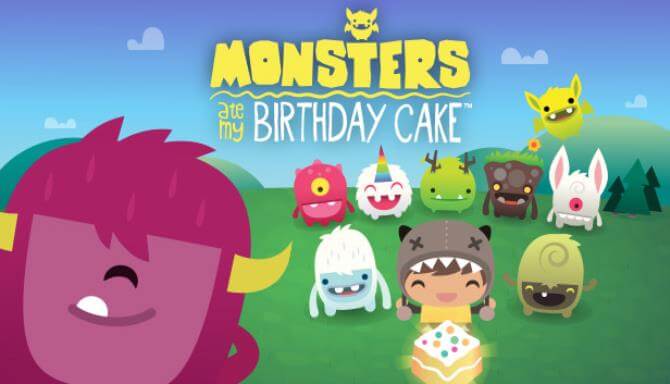 Monsters Ate My Birthday Cake Monsters Ate My Birthday Cake