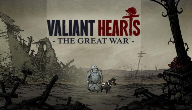 Valiant Hearts: The Great War (Latest update) Valiant Hearts: The Great War (Latest update)