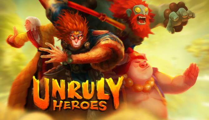 Unruly Heroes Unruly Heroes