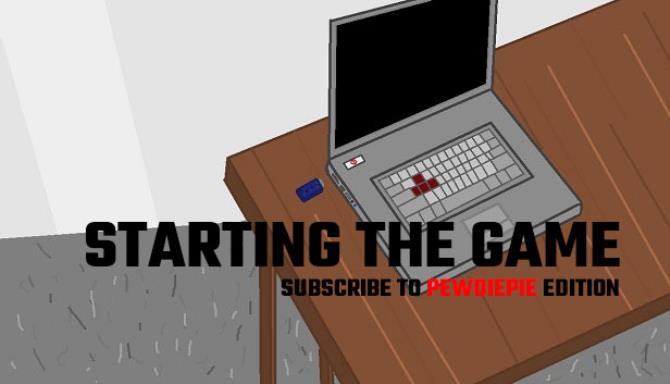 Starting The Game Starting The Game