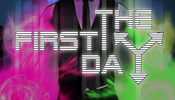 The First Day The First Day