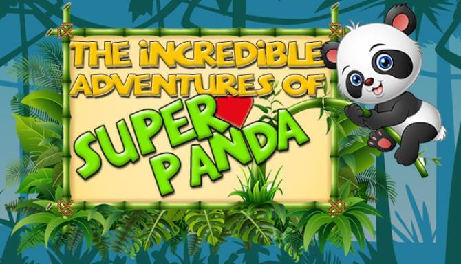 The Incredible Adventures of Super Panda The Incredible Adventures of Super Panda