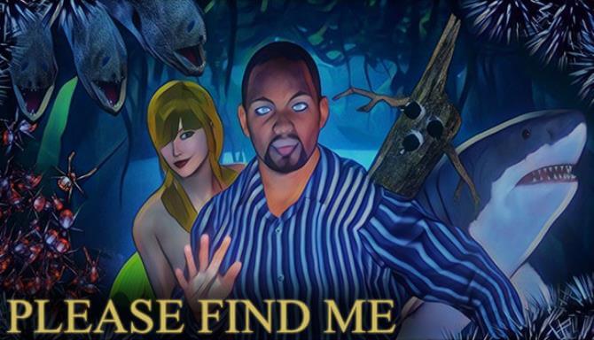Please Find Me Please Find Me