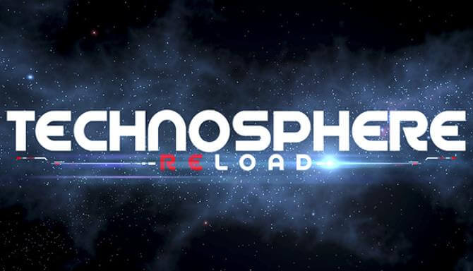 TECHNOSPHERE RELOAD TECHNOSPHERE RELOAD