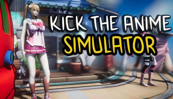 Kick The Anime Simulator Kick The Anime Simulator