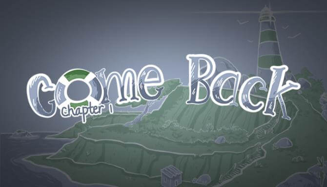 Come Back: Chapter 1 Come Back: Chapter 1