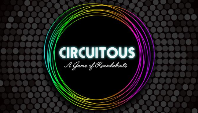 Circuitous Circuitous